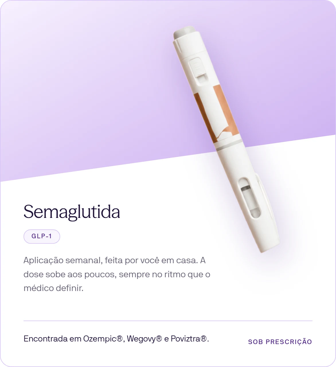 Opção de tratamento disponível apenas sob prescrição médica
